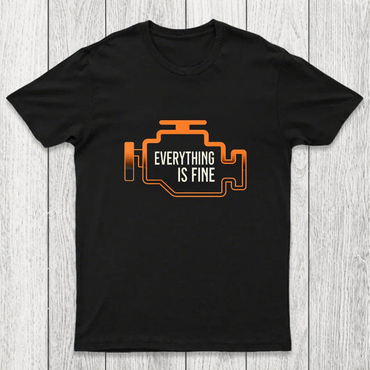 Everything Is Fine Chicluma T-Shirt