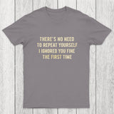 First Time Ignored Chicluma T-Shirt