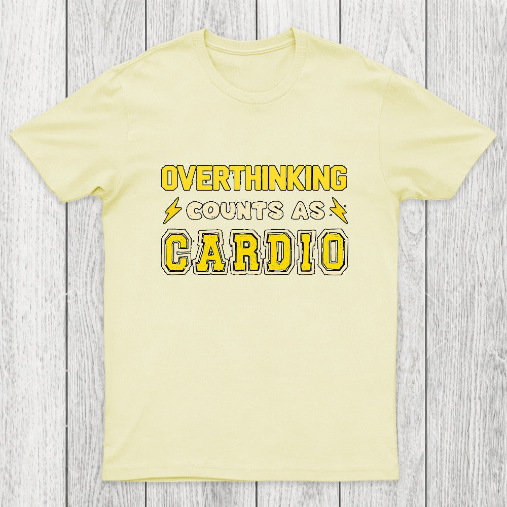 Overthinking Counts As Cardio Chicluma T-Shirt