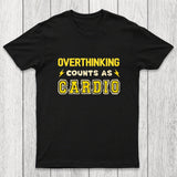 Overthinking Counts As Cardio Chicluma T-Shirt