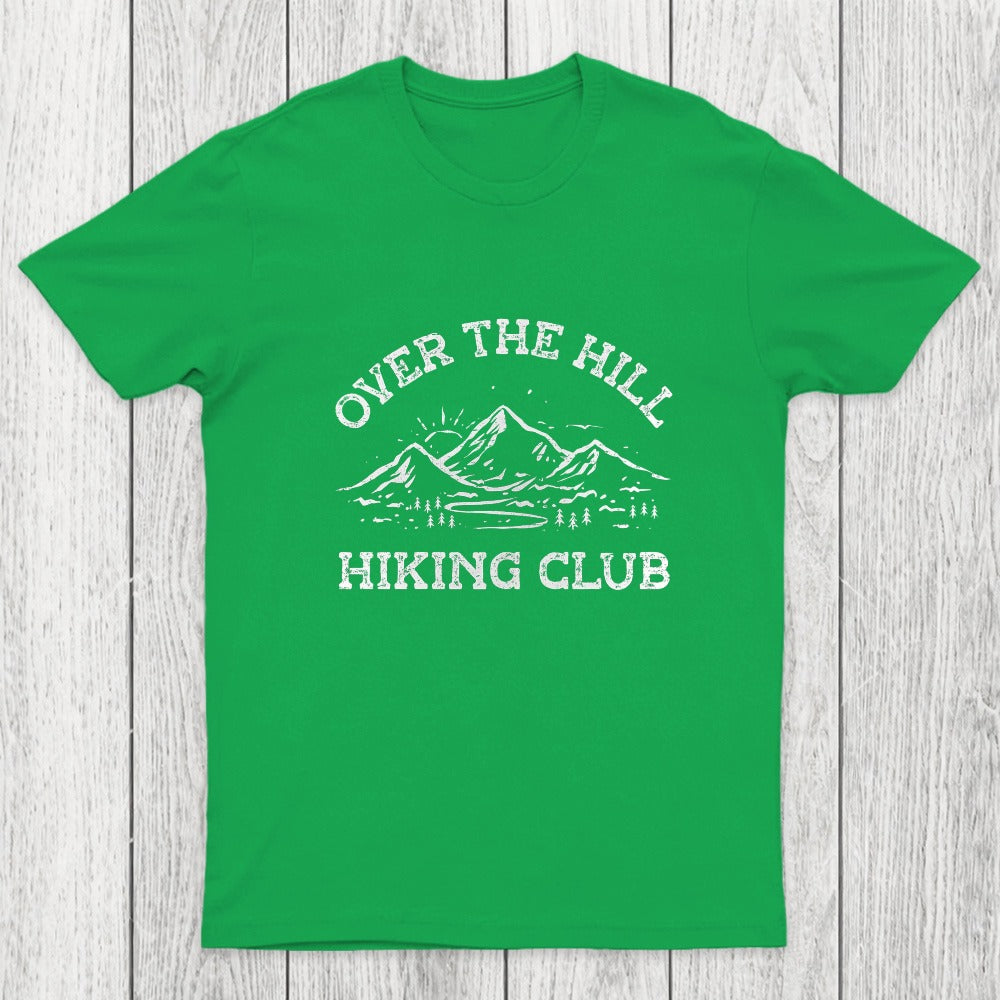 Over The Hill Hiking Club Chicluma T-Shirt