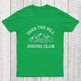Over The Hill Hiking Club Chicluma T-Shirt