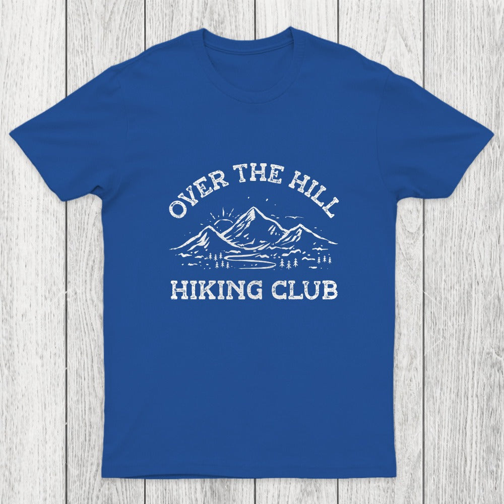 Over The Hill Hiking Club Chicluma T-Shirt