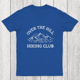 Over The Hill Hiking Club Chicluma T-Shirt
