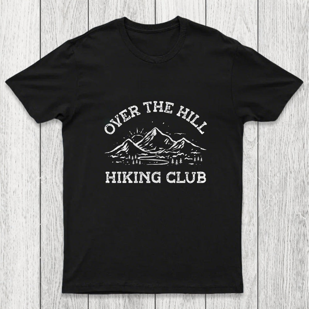 Over The Hill Hiking Club Chicluma T-Shirt