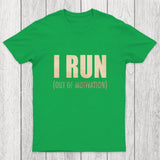 I Run (Out of Motivation) Chicluma T-Shirt
