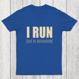 I Run (Out of Motivation) Chicluma T-Shirt