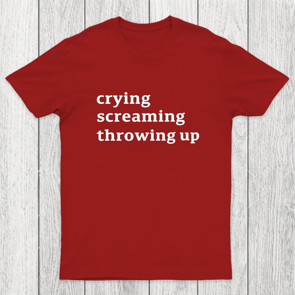 Crying Screaming Throwing Up Chicluma T-Shirt