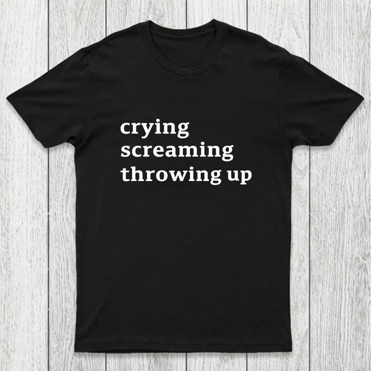 Crying Screaming Throwing Up Chicluma T-Shirt