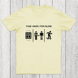 This Year For Sure Chicluma T-Shirt