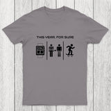 This Year For Sure Chicluma T-Shirt