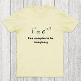 Too Complex To Be Imaginary Chicluma T-Shirt