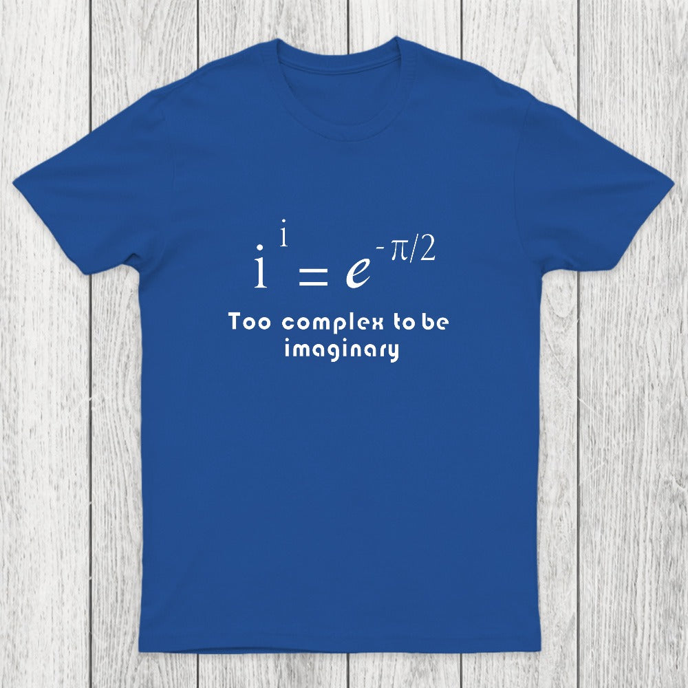 Too Complex To Be Imaginary Chicluma T-Shirt