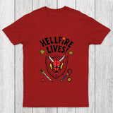 HELLFIRE LIVES! Chicluma T-Shirt