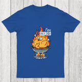 I'm Cooked Chicluma T-Shirt