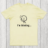 Im Thinking Chicluma T-Shirt