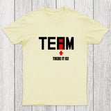There Is No I In Team Chicluma T-Shirt