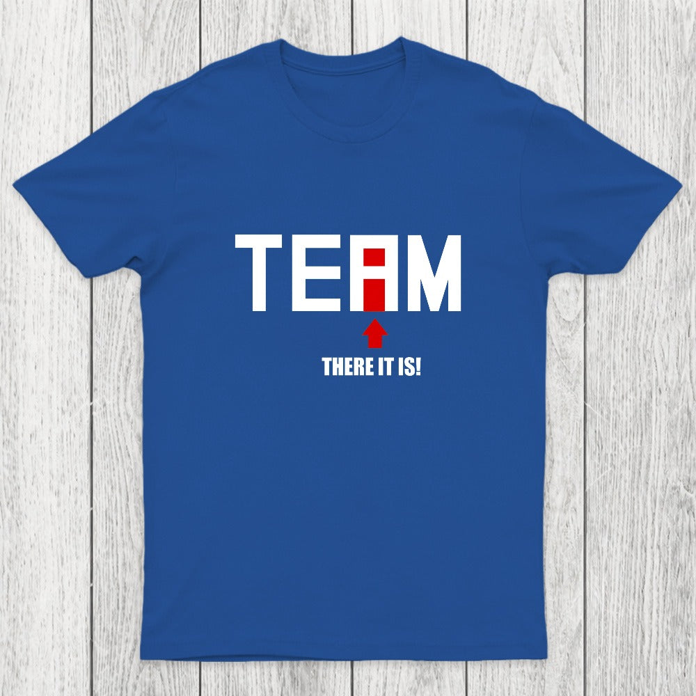 There Is No I In Team Chicluma T-Shirt