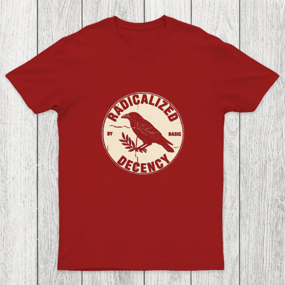 Radicalized by Basic Decency Chicluma T-Shirt