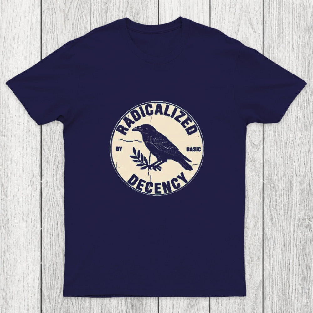 Radicalized by Basic Decency Chicluma T-Shirt