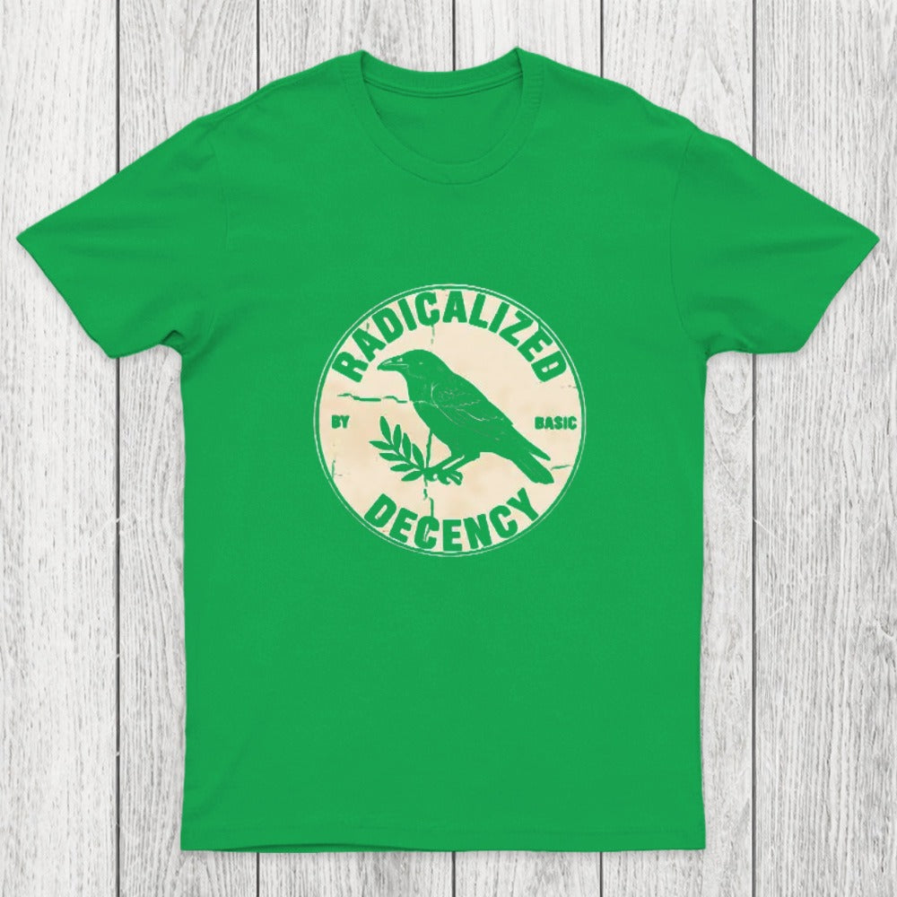 Radicalized by Basic Decency Chicluma T-Shirt