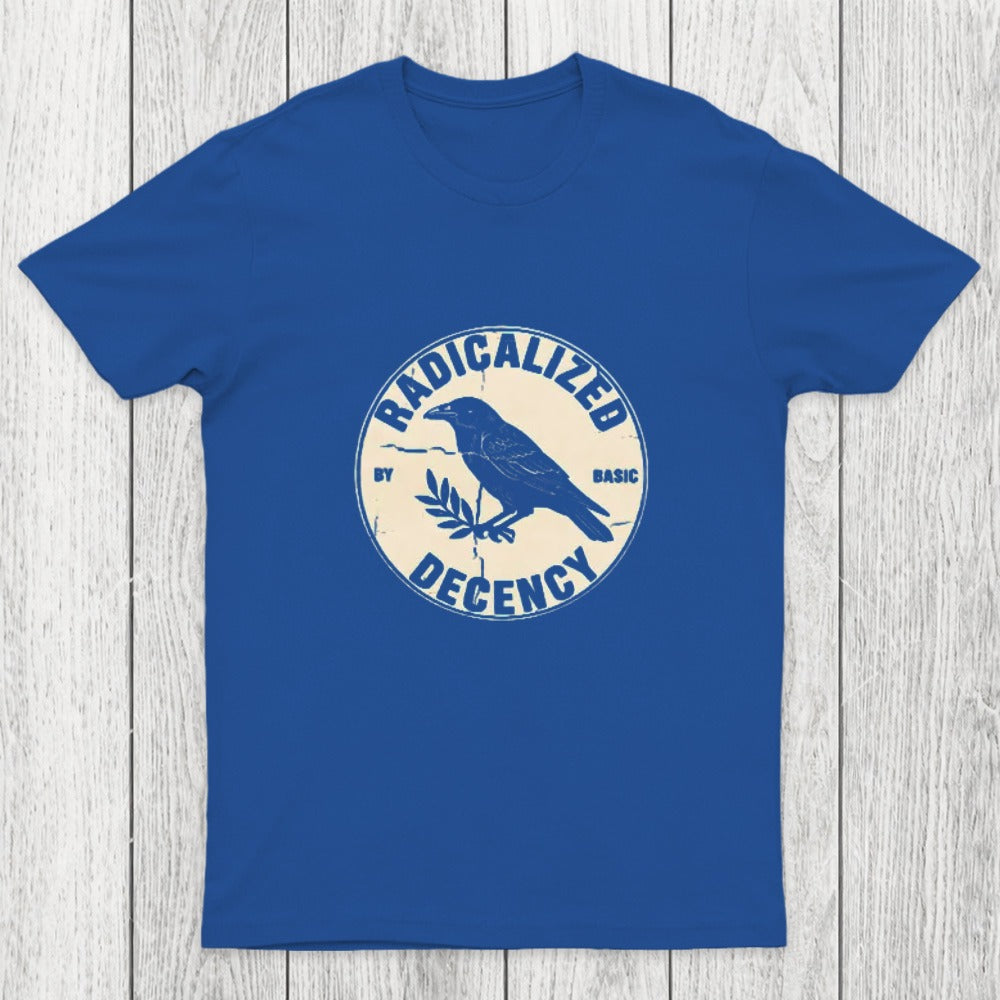 Radicalized by Basic Decency Chicluma T-Shirt