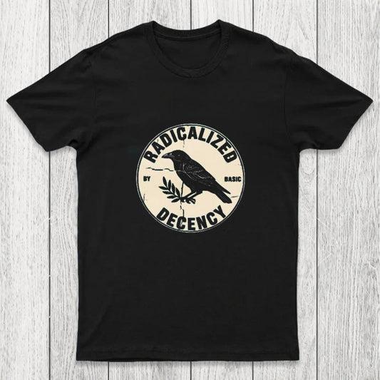 Radicalized by Basic Decency Chicluma T-Shirt