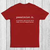 Pessimist Definition Chicluma T-Shirt