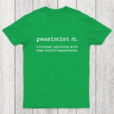 Pessimist Definition Chicluma T-Shirt