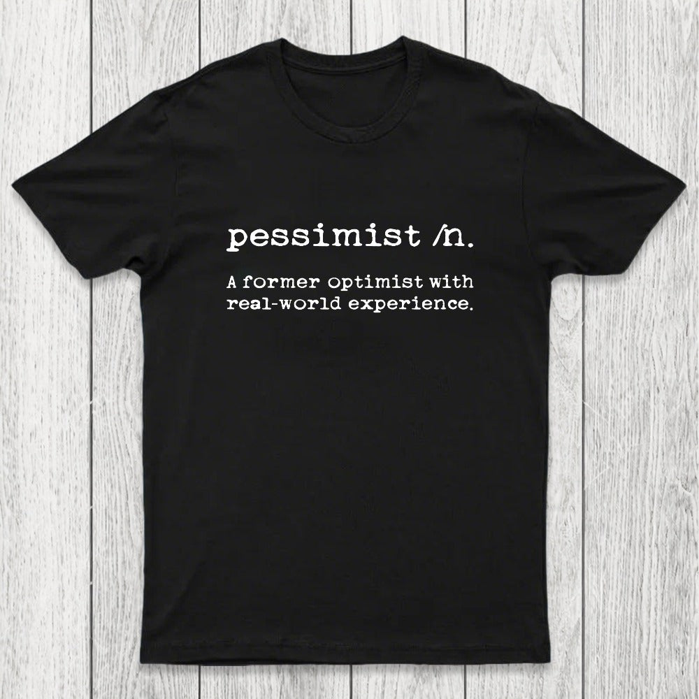 Pessimist Definition Chicluma T-Shirt