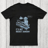 It's Not Rocket Surgery Trust Me Chicluma T-Shirt