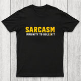 Sarcasm Immunity To Bull$H!T Chicluma T-Shirt