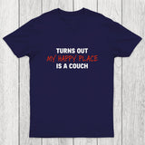 My Happy Place is a Couch Chicluma T-Shirt