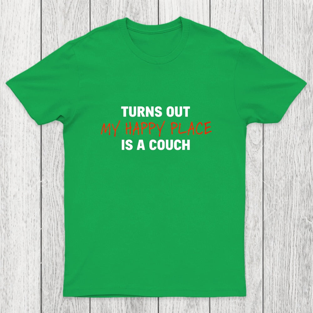 My Happy Place is a Couch Chicluma T-Shirt