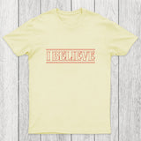 I Believe Chicluma T-Shirt