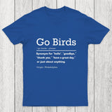 Go Birds Chicluma T-Shirt