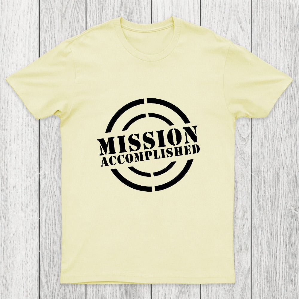 Mission Accomplished Chicluma T-Shirt
