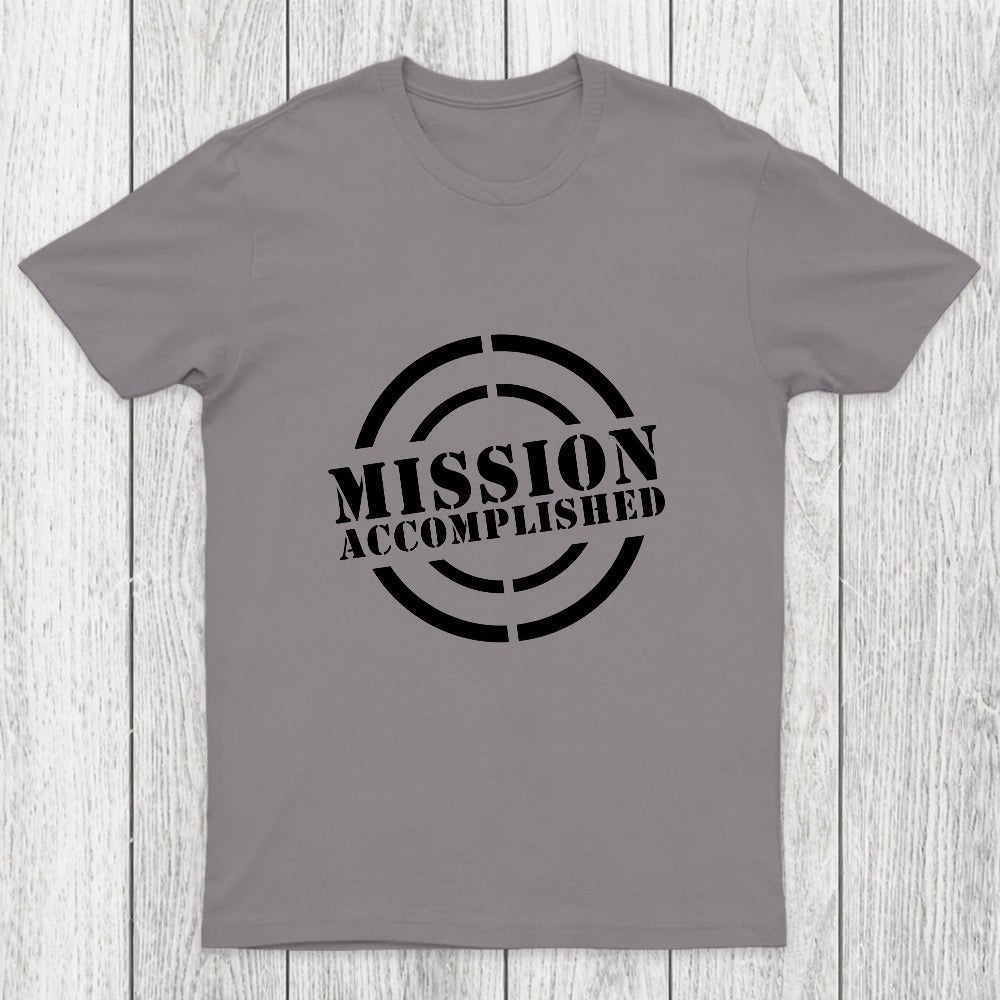 Mission Accomplished Chicluma T-Shirt