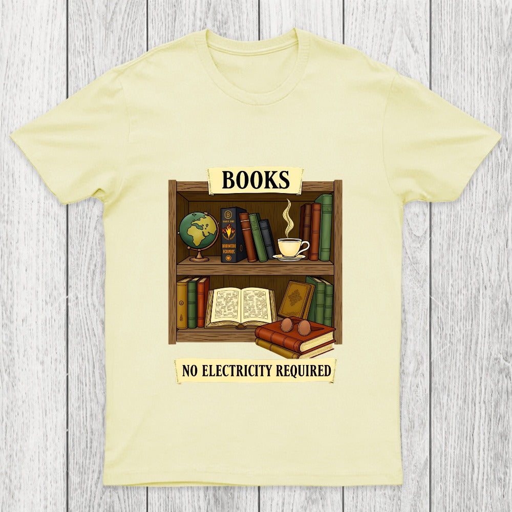 Books - No Electricity Required Chicluma T-Shirt