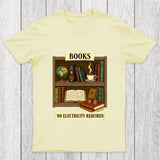 Books - No Electricity Required Chicluma T-Shirt