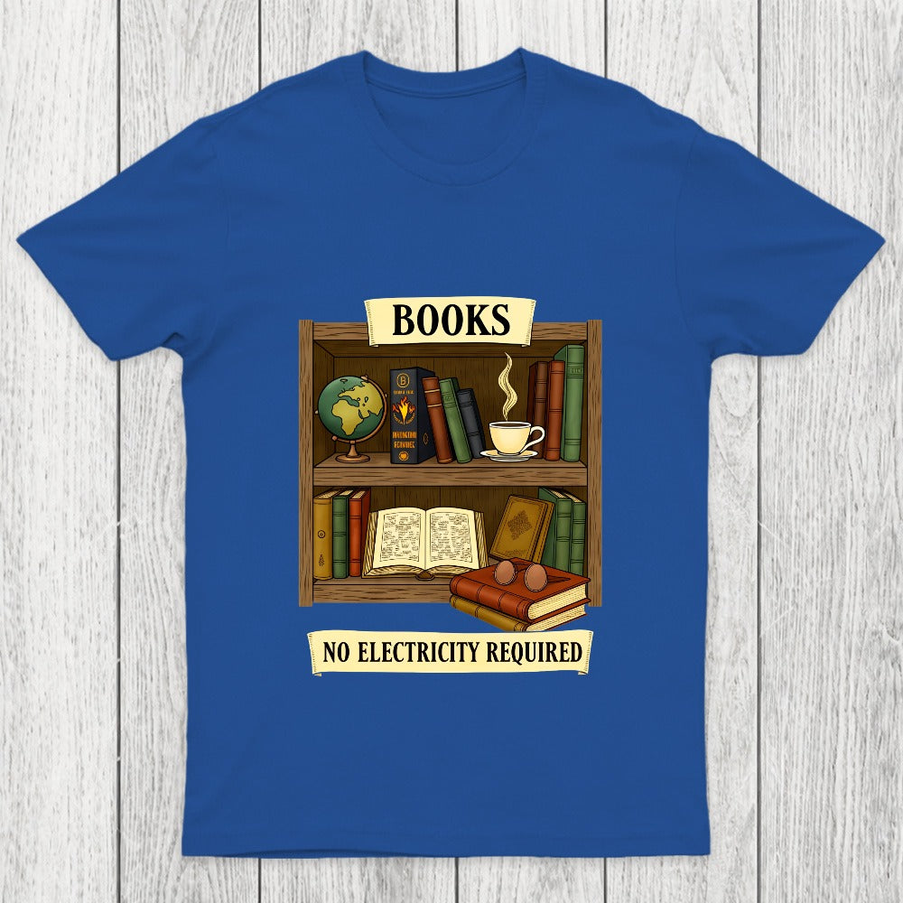Books - No Electricity Required Chicluma T-Shirt