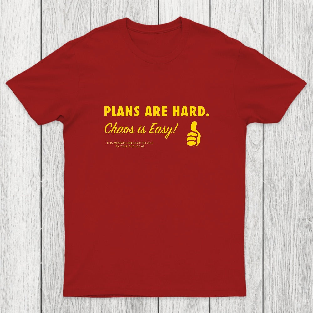 Chaos is Easy Chicluma T-Shirt