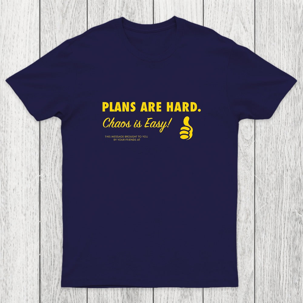Chaos is Easy Chicluma T-Shirt