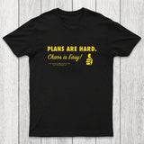 Chaos is Easy Chicluma T-Shirt