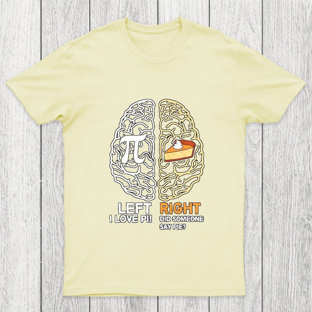 Funny Pi Day Left Vs Right Brain Pie Chicluma T-Shirt