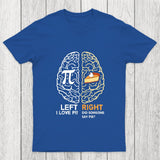 Funny Pi Day Left Vs Right Brain Pie Chicluma T-Shirt