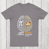 Funny Pi Day Left Vs Right Brain Pie Chicluma T-Shirt