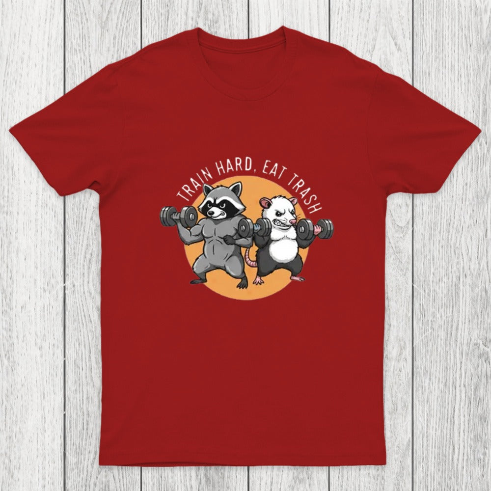 Train Hard, Eat Trash Chicluma T-Shirt