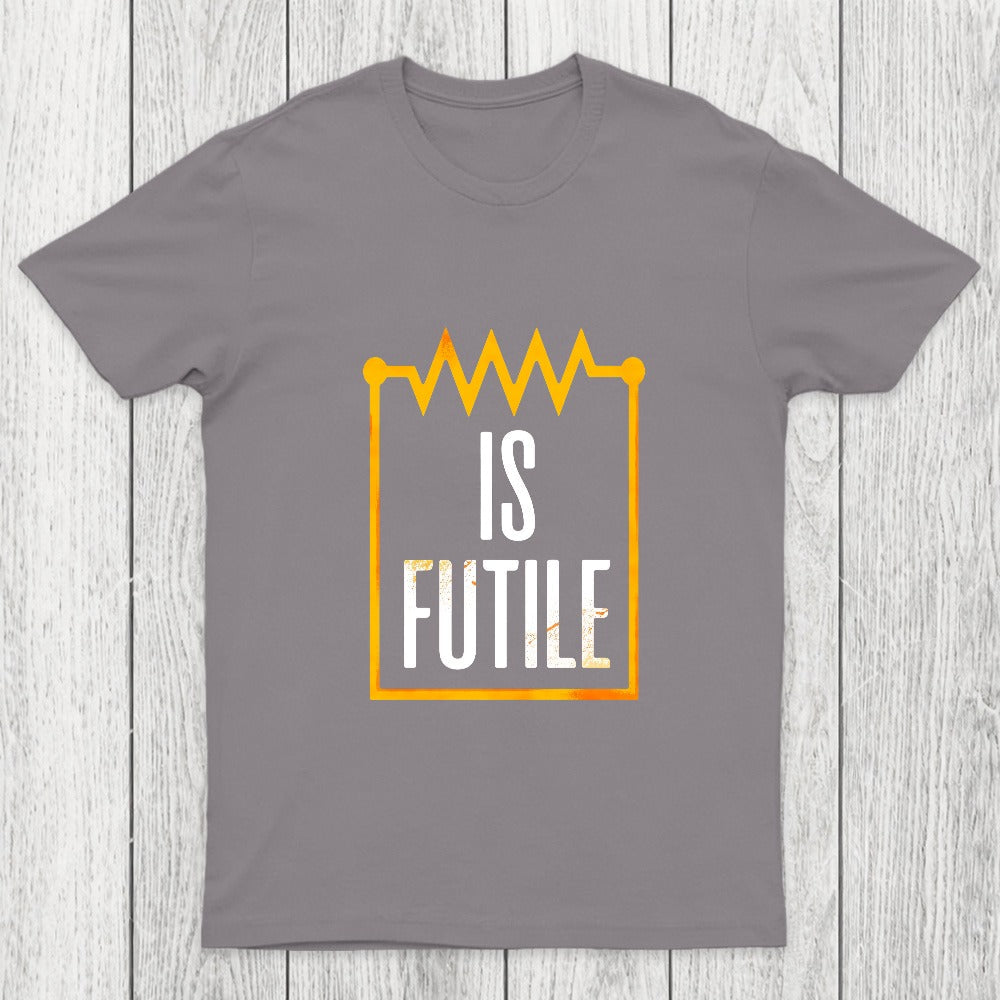 Resistor Is Futile Chicluma T-Shirt