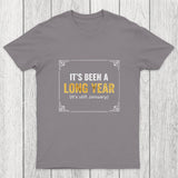 It's Been A Long Year Chicluma T-Shirt